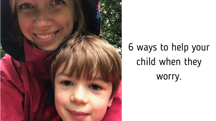 6 ways to help your child when they worry!
