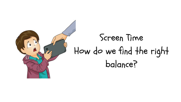 Screen Time - How do we find the right balance?